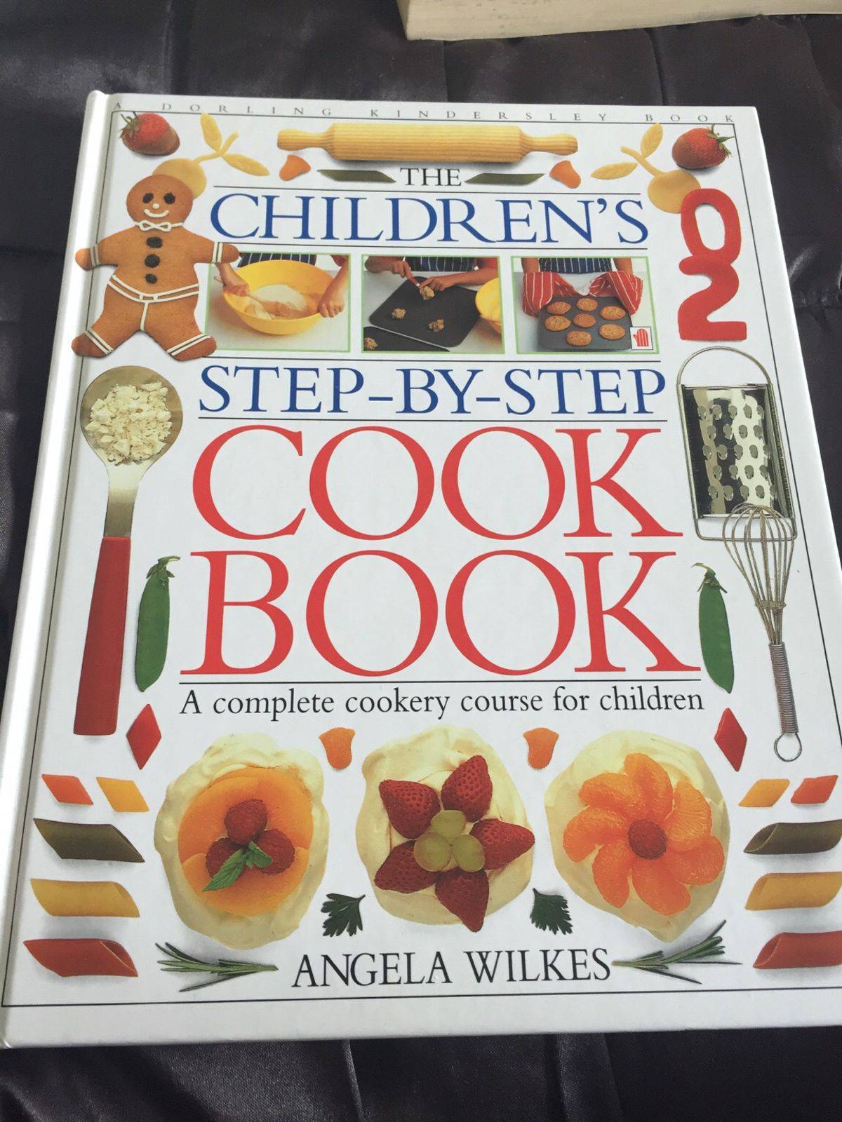 The children's step-by-step cook book by Angela Wilkes
