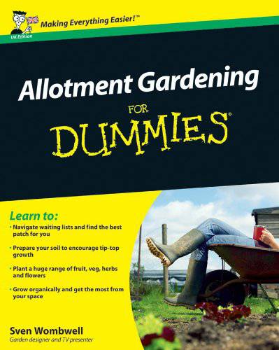 Allotment gardening for Dummies by Sven Wombwell